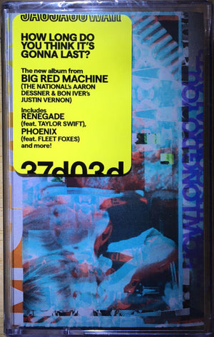 BIG RED MACHINE | HOW LONG DO YOU THINK IT'S GONNA LAST? CS