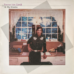 TOWNES VAN ZANDT | AT MY WINDOW