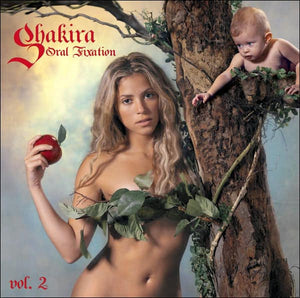 SHAKIRA | ORAL FIXATION VOL 2