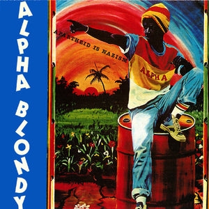 ALPHA BLONDY | APARTHEID IS NAZISM