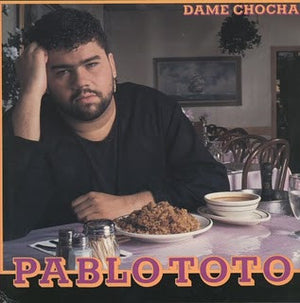 PABLO TOTO | DAME CHOCHA (ROUGH COVER)