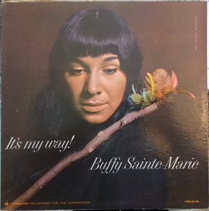 BUFFY SAINTE MARIE | ITS MY WAY - US - STEREO
