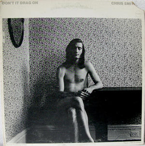 CHRIS SMITHER | DONT IT DRAG ON