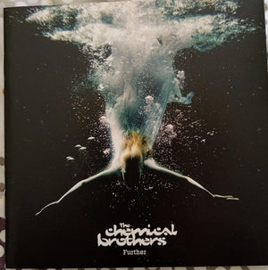 CHEMICAL BROTHERS | FURTHER