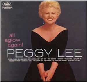 LEE PEGGY | ALL AGLOW AGAIN