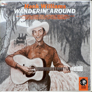 HANK WILLIAMS | WANDERIN AROUND