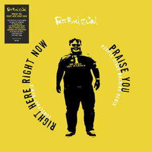 FATBOY SLIM | PRAISE YOU 12