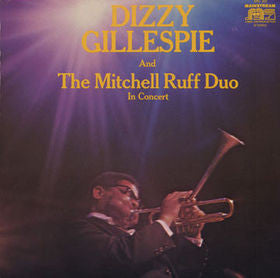 DIZZY GILLESPIE / RUFF MITCHELL | DIZZY GILLESPIE AND THE MITCHELL RUFF DUO