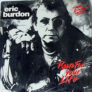 ERIC BURDON | RUN FOR YOUR LIFE - 12
