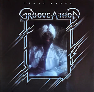 ISAAC HAYES | GROOVE A THON