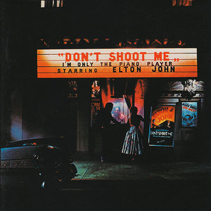 ELTON JOHN | DONT SHOOT ME I'M ONLY THE PIANO PLAYER - US