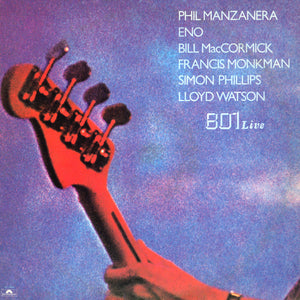 PHIL MANZANERA / BRIAN ENO / 801 | 801 LIVE - USA