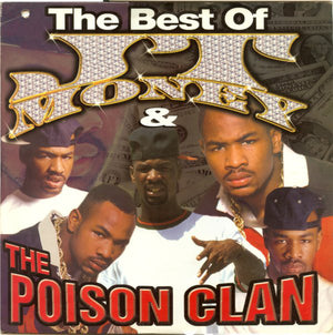 JT MONEY AND THE POISON CLAN | BEST OF JT MONEY AND THE POISON CLAN - 2LP - HOLE IN COVER
