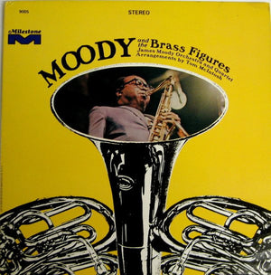 JAMES MOODY | MOODY AND THE BRASS FIGURES