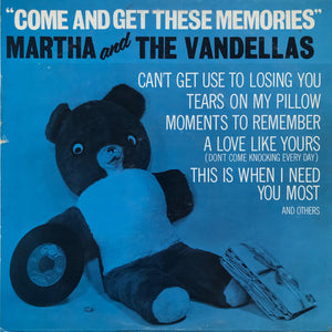 MARTHA AND THE VANDELLAS | COME AND GET THESE MEMORIES - ROUGH