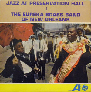 EUREKA BRASS BAND OF NEW ORLEANS | JAZZ AT PRESERVATION HALL
