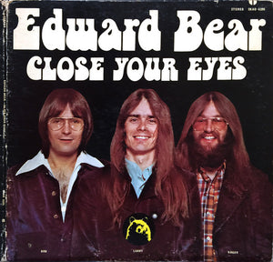 EDWARD BEAR | CLOSE YOUR EYES - USA