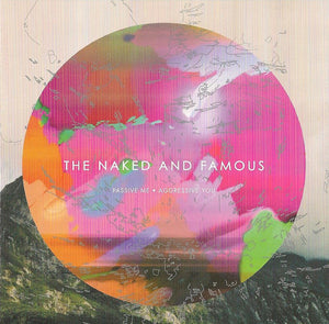 NAKED AND FAMOUS | PASSIVE ME AGGRESSIVE YOU