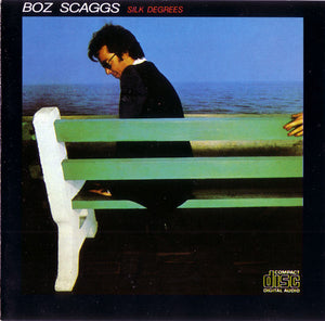 BOZ SCAGGS | SILK DEGREES