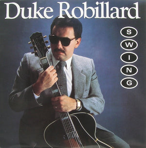 DUKE ROBILLARD | SWING
