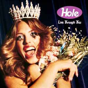 HOLE | LIVE THROUGH THIS (REMASTERED) (VINYL)