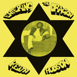KEITH HUDSON | ENTERING THE DRAGON - 2011 REISSUE