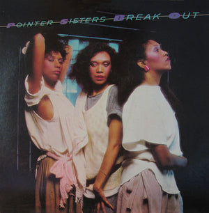 POINTER SISTERS | BREAK OUT - DE