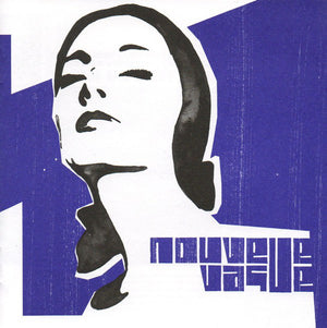 NOUVELLE VAGUE | NOUVELLE VAGUE