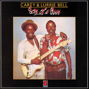 CAREY BELL / LURRIE BELL | SON OF A GUN