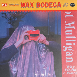 HOT MULLIGAN | WHY WOULD I WATCH (LAGUNA EDITION) (VINYL)