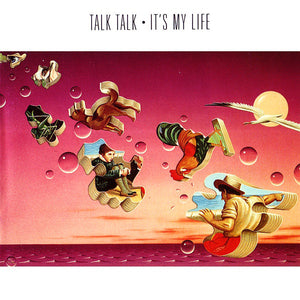TALK TALK | ITS MY LIFE - US