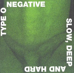 TYPE O NEGATIVE | SLOW DEEP AND HARD (GREEN 2LP EDITION) (VINBYL)