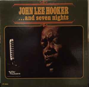 JOHN LEE HOOKER | AND SEVEN NIGHTS