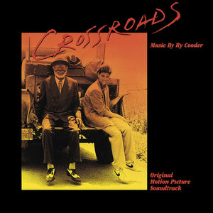 RY COODER / SOUNDTRACK | CROSSROADS - US