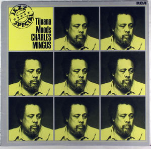 CHARLES MINGUS | TIJUANA MOODS - JAPANESE PRESS - NO OBI