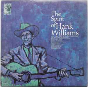 HANK WILLIAMS | SPIRIT OF HANK WILLIAMS
