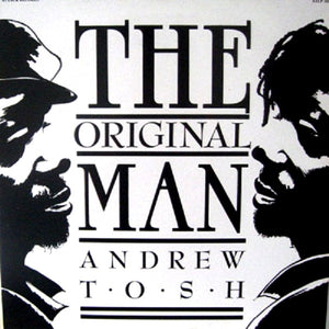 ANDREW TOSH | ORIGINAL MAN