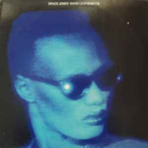 GRACE JONES | WARM LEATHERETTE - US - ROUGH