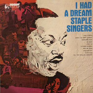 STAPLE SINGERS | I HAD A DREAM