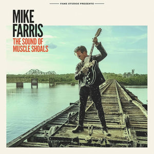MIKE FARRIS | SOUND OF MUSCLE SHOALS (VINYL)