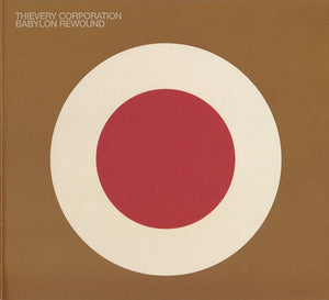 THIEVERY CORPORATION | BABYLON REWOUND (DIGI)