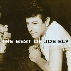 JOE ELY | BEST OF