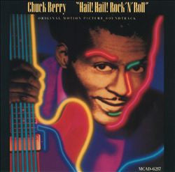 CHUCK BERRY / SOUNDTRACK | HAIL HAIL ROCK N ROLL - SOUNDTRACK