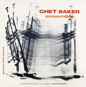 CHET BAKER | CHET BAKER ENSEMBLE - 10