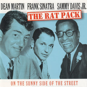 RAT PACK / MARTIN / SINATRA / DAVIS JR | ON THE SUNNY SIDE OF THE STREET