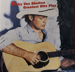 RICKY VAN SHELTON | GREATEST HITS PLUS