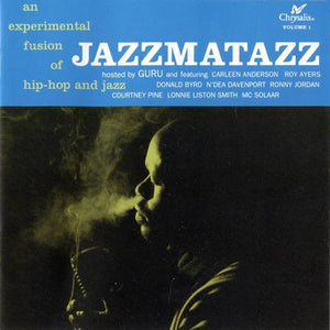 GURU | JAZZMATAZZ VOL 1
