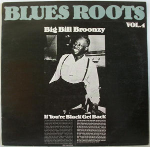 BIG BILL BROONZY | BLUES ROOTS VOL 4