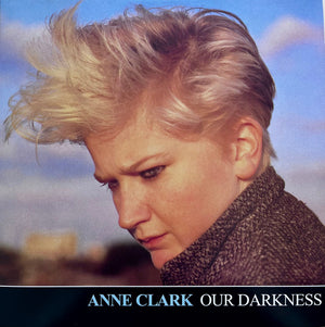 ANNE CLARK | OUR DARKNESS (VINYL)
