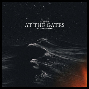 AT THE GATES | GHOST OF FUTURE DEAD (VINYL)